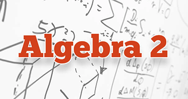 Algebra II - High School | Semester Live Class | Linear Equations, Functions, Relations, and Quadratic Functions!